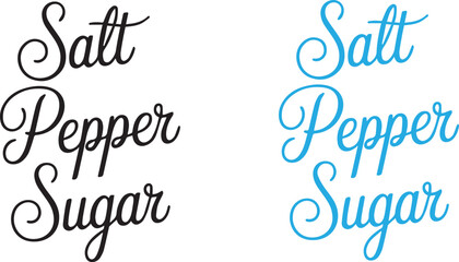 Salt pepper sugar hand lettering illustration with elegant script typography in black and blue for kitchen labels menu design cooking branding and packaging © MDSUZON