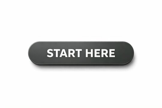 Dark grey capsule button with start here text for user interface initiation