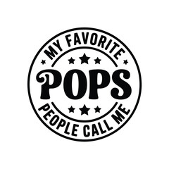 Fototapeta premium my favorite pops people call me circular text design on white background