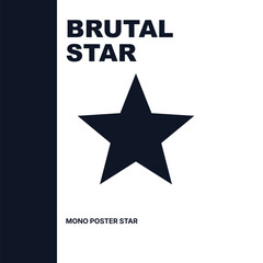 Obraz premium Brutalism Inspired Minimalist Star Poster Design in Black and White
