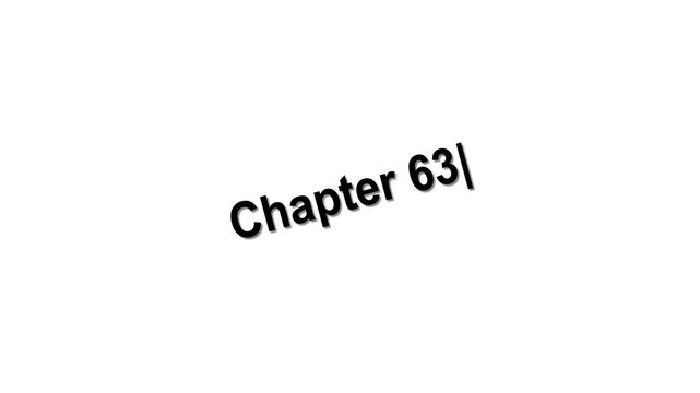 Chapter 63 Minimal Text Animation Title on White Background
