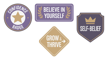 Fototapeta premium Self belief and confidence badge collection with inspirational signs, editable EPS vector illustrations, professional motivational emblem set for empowerment and success concepts