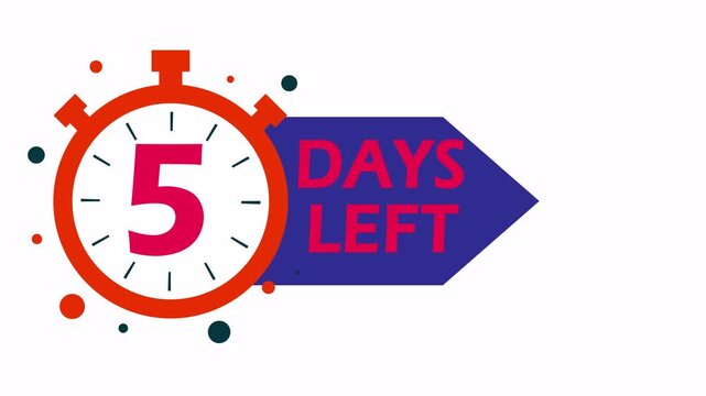  5 Days Left. 5 day to go, Countdown Timer. Alpha channel PNG codec transparent background. Deadline Reminder Animation. Number of days left until special events. Streamlabs OBS Overlay