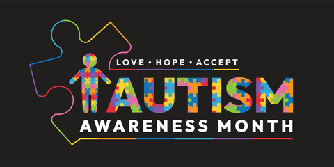 Fototapeta premium Autism Awareness Month, Love Hope Accept text and human sign with colorful puzzle texture in line jigsaw frame on black background vector design