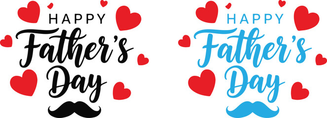 Happy father's day card designs with hearts and mustaches festive greetings © Seuli