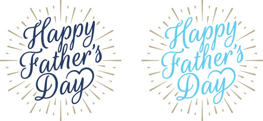 Fototapeta premium Festive 'happy father's day' calligraphy with radiant burst effects two variations