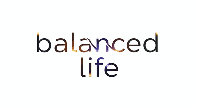 Balanced Life Typography with Cosmic Galaxy Texture and Starry Night Space Background Vector Illustration