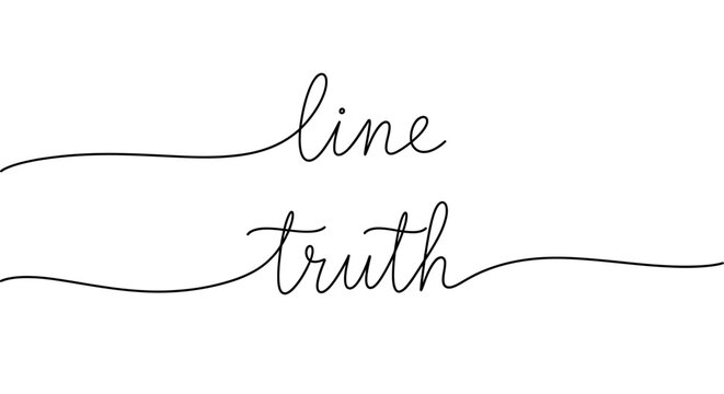 The line tells the honest truth.