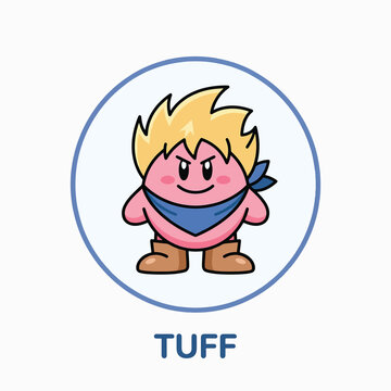 A cartoon character resembling Kirby, with spiky blonde hair, a bandana, and boots, stands confidently inside a blue circle. The word TUFF is below.