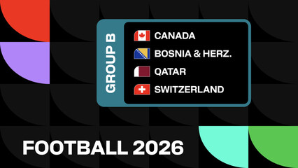 Football 2026 Group B teams presenting national flags for an exciting sports qualification tournament announcement. © lunarts_studio