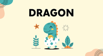 Fototapeta premium Cute cartoon baby dragon hatching from a spotted egg on a decorative background with nature elements and the word dragon for kids and nursery.
