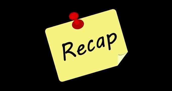Animated yellow sticky note with word Recap pinned to dark background. For presentations or video summaries. Use in business, education
