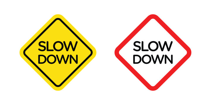 Slow down sign - vector illustration eps10