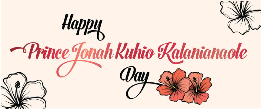 Jonah Kuhio Kalanianade day banner