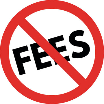 No fees sign isolated on white background . No hidden fees sign . Vector illustration