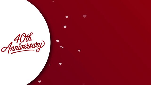 40th Anniversary Celebration Animation on Elegant Red Background with Floating Hearts and Copy Space