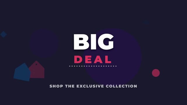 Big Deal text with Shop the Exclusive Collection slogan modern graphic design for sales and marketing promotions abstract background with geometric shapes