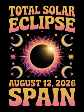 A vibrant poster announcing a total solar eclipse in Spain on August 12, 2026. The design features colorful astronomical elements.