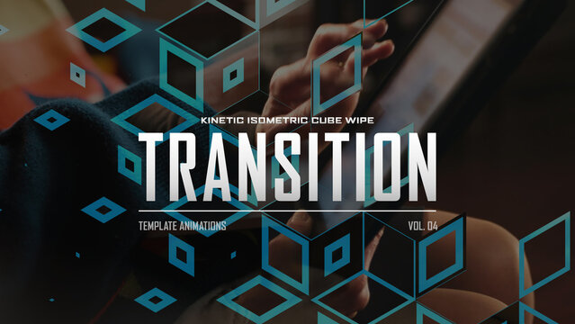Kinetic Isometric Cube Wipe Transition / Horizontal / Part 04