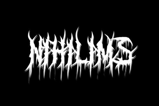 Nihilism text typography vector in a striking and intense death metal font style for t-shirt print apparel, sticker, poster, logo and lyrics 
