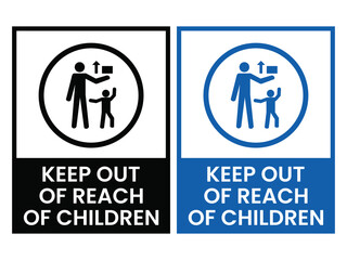 Fototapeta premium Keep out reach children label SVG