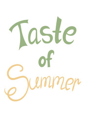Fototapeta premium Taste of summer lettering illustration
