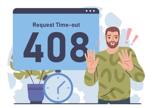 Man near large 408 request timeout message in cartoon style on light background showing error concept and digital delay frustration. Hand-drawn vector illustration