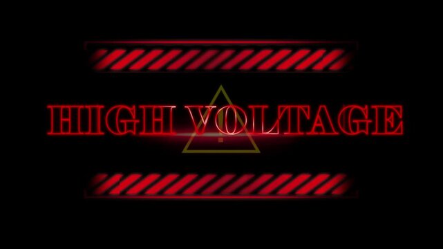 High voltage warning sign with glowing red text and flickering motion hazard symbols for electrical safety alert animation
