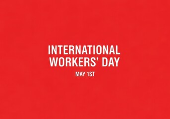 International Workers' Day May 1st celebration