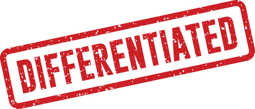 Red rubber stamp with the word 'differentiated' business and education concept