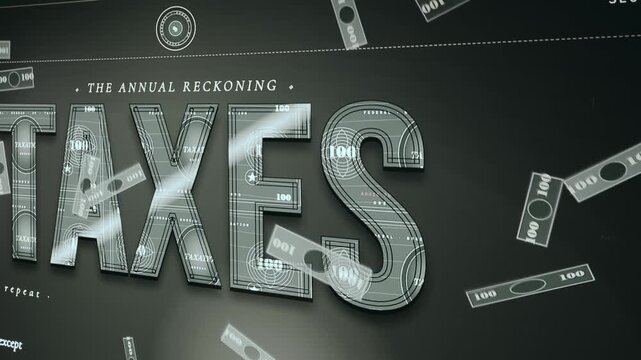 Word TAXES accompanied by the phrase The Annual Reckoning