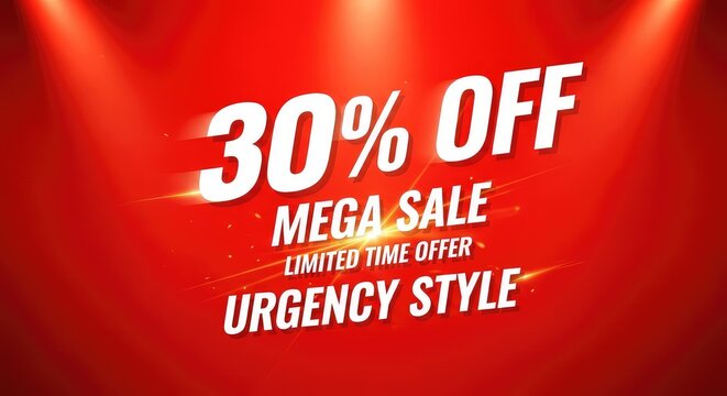 30% off mega sale limited time offer