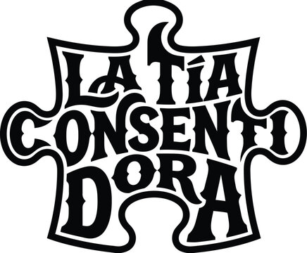 Vintage typography logo with La Tia Consentidora text, black and white jigsaw puzzle piece icon, retro western style lettering vector