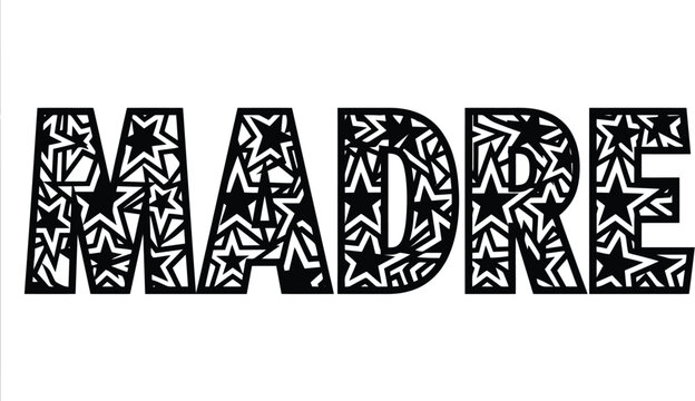 Madre Spanish word typography with star pattern, black and white mother lettering vector, decorative celestial text for Mother's Day cards