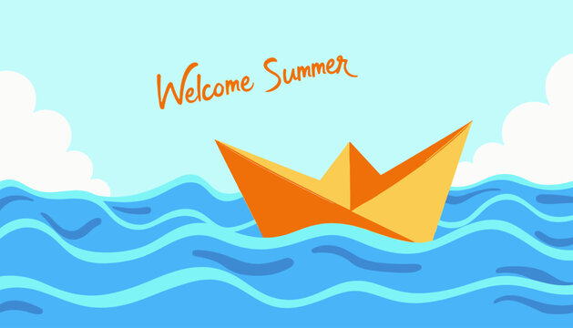 Illustrated Orange Paper Boat Floating on Blue Waves Under a Clear Sky with White Clouds Blooming in the Background Complete with a 'Welcome Summer' Sign