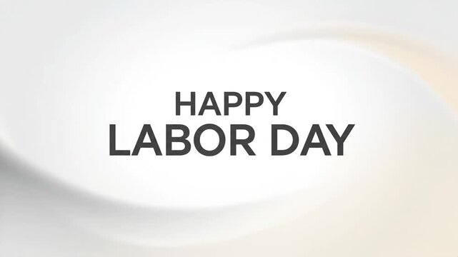 Celebrate hard work and dedication with a Happy Labor Day message on a soft, elegant background.