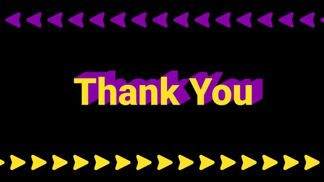 Purple and yellow arrows frame a "Thank You" text. Black background creates bold contrast. Animated design adds playful energy. Perfect for closing presentations or events