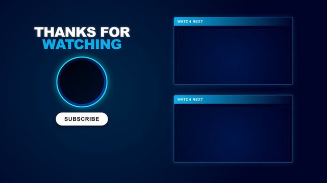Professional animated end screen video template featuring blue neon frames, subscribe button, and watch next video placeholders.