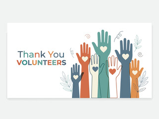 Fototapeta premium Volunteer Appreciation Graphic with Colorful Raised Hands and Hearts, Community Support and Charity Concept Illustration