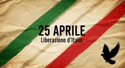 Vintage Italian Liberation Day background, 25 Aprile Liberazione d'Italia text on tricolor flag, patriotic celebration banner with dove silhouette