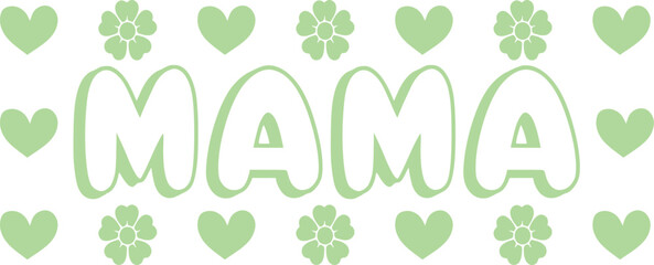 Mama typography clip art design on plain white transparent isolated background for sign, card, shirt, hoodie, sweatshirt, apparel, tag, mug, icon, poster or badge © AllYearRoundDesigns