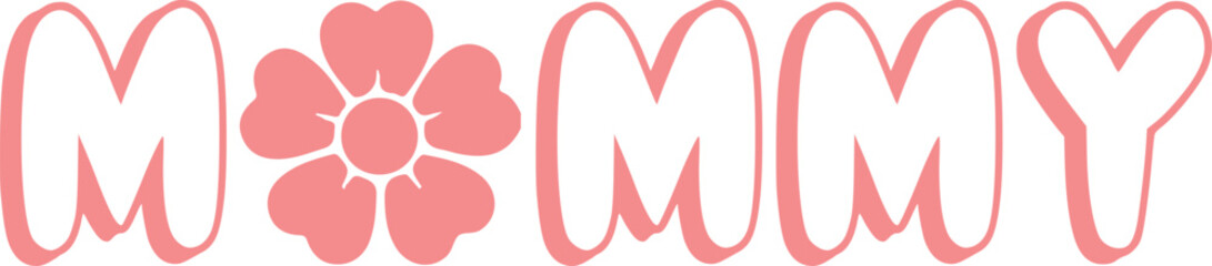 Mommy typography clip art design on plain white transparent isolated background for sign, card, shirt, hoodie, sweatshirt, apparel, tag, mug, icon, poster or badge © AllYearRoundDesigns