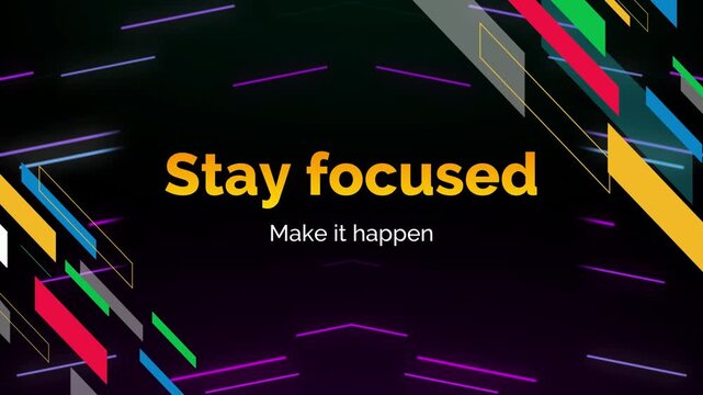 Vibrant motivational background with stay focused text and colorful geometric lines on black