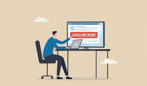 Unsubscribe email exit from mailing list, cancel subscription button, remove or leaving marketing email, rejection concept, businessman computer unsubscribe button