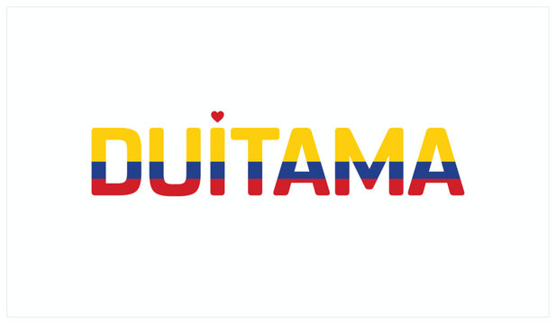 I love Duitama, Typographic design of I love Duitama on a white background, Flag typography of Duitama with heart, Vector design of Duitama City of Colombia, I love Colombia