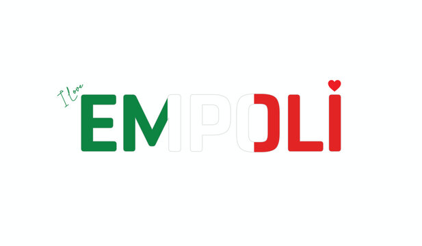 I love Empoli, Typographic design of I love Empoli on a white background, Flag typography of Empoli with heart, Vector design of Empoli City of Italy, I love Italy