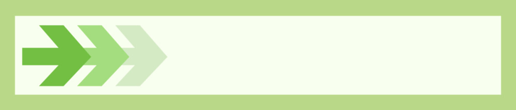 A horizontal light green banner template featuring a sequence of three fading right-pointing arrows with blank space for text placement.