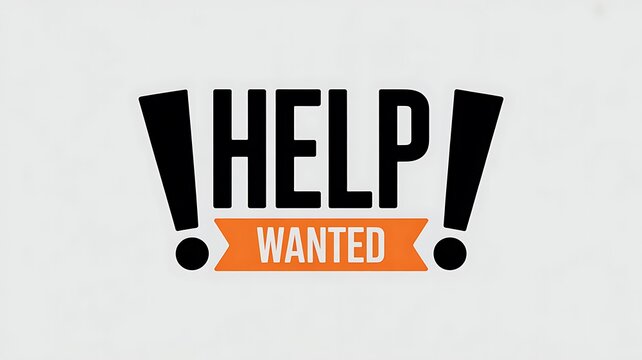Help wanted sign, job vacancy notice, employment advertisement, recruitment banner