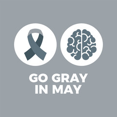 Fototapeta premium Go Gray in May poster vector illustration. May is Brain Tumor Awareness Month. Grey cancer awareness ribbon and human brain icon set vector. Template for background, banner, card. Important day