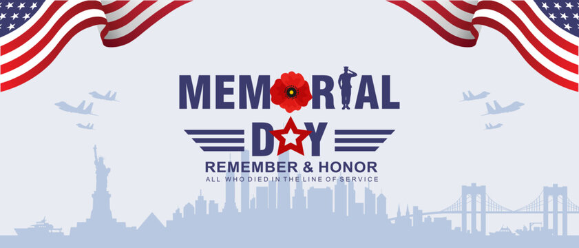 Memorial Day 2026 Patriotic Banner with American Flag, New York Skyline and Poppy Tribute. Best for remembrance and honor campaigns. Vector Illustration